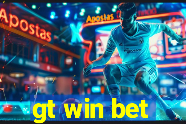 gt win bet